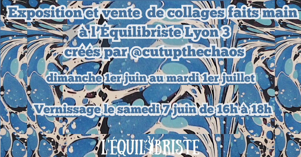 Exposition de collages faits main